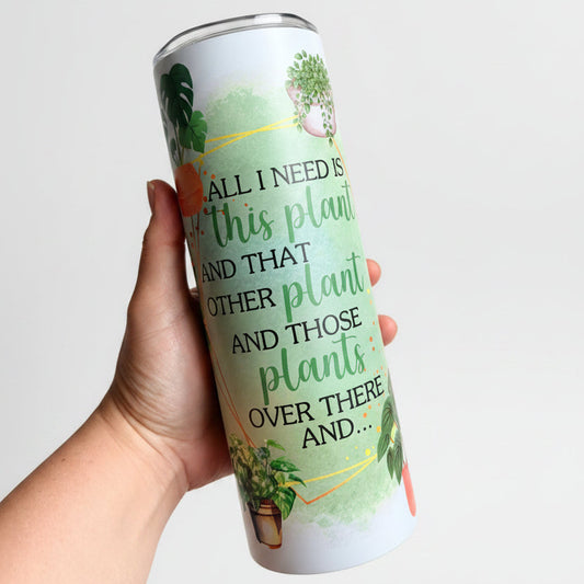 Plant Lover Tumbler | 20 oz Tumbler